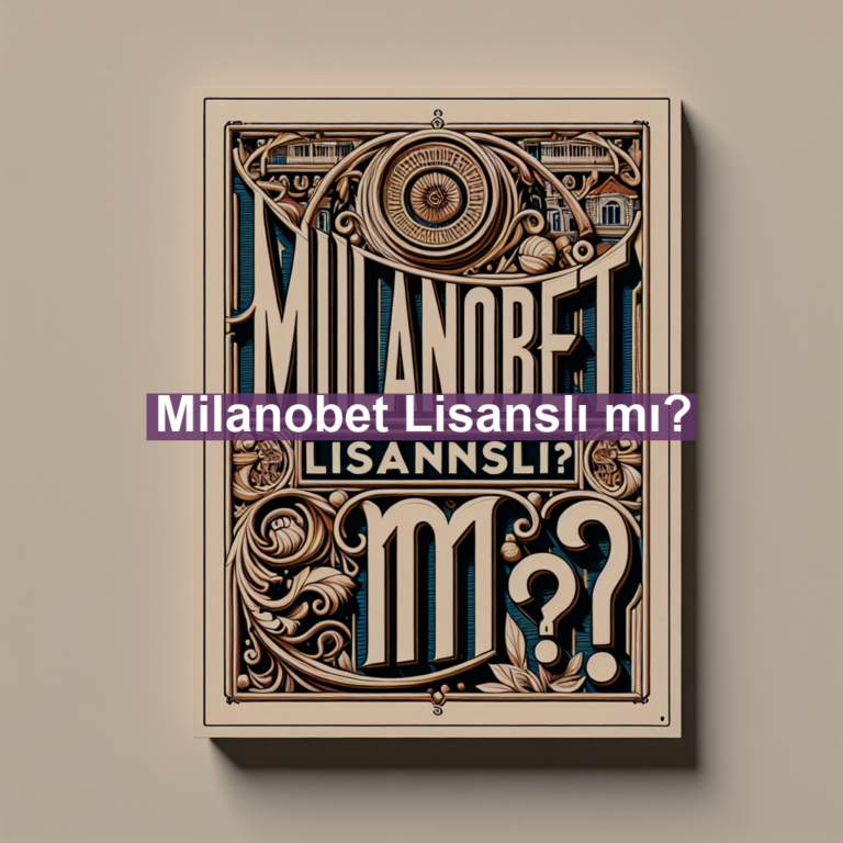 Milanobet Lisanslı mı?