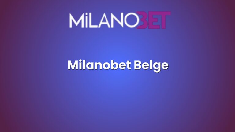 Milanobet Belge