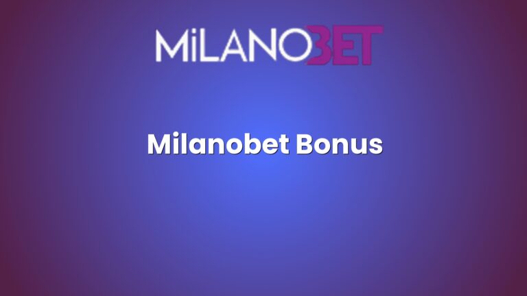 Milanobet Bonus