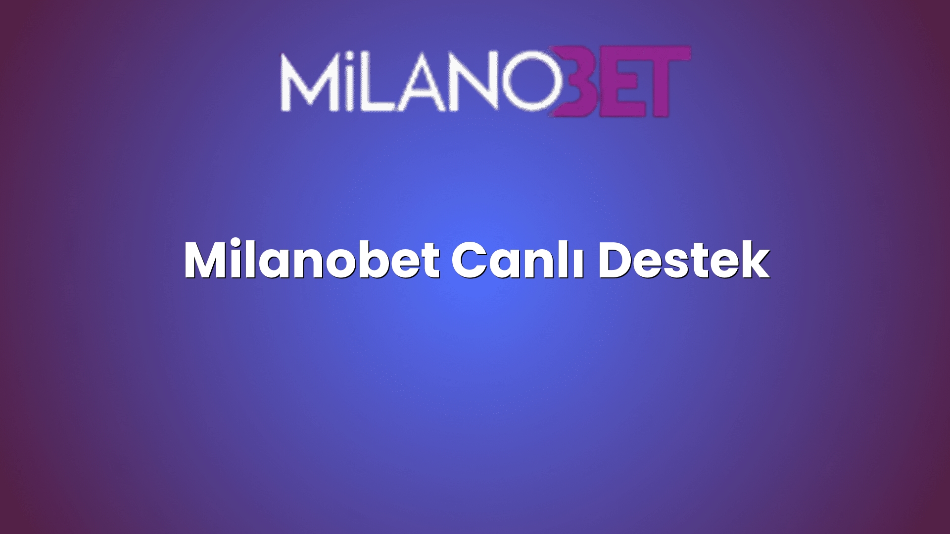 milanobet canli destek 52