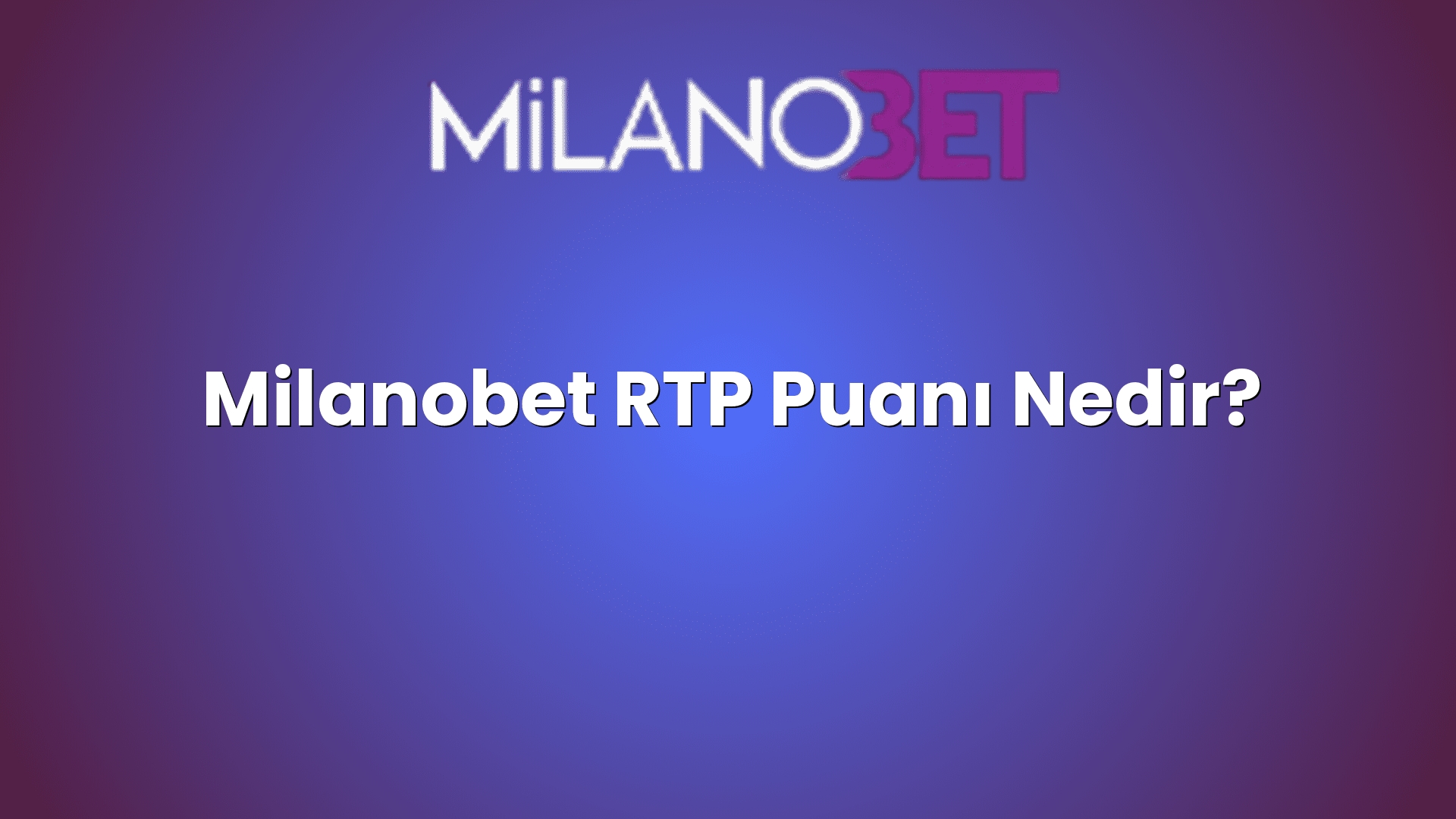milanobet rtp puani nedir 1197