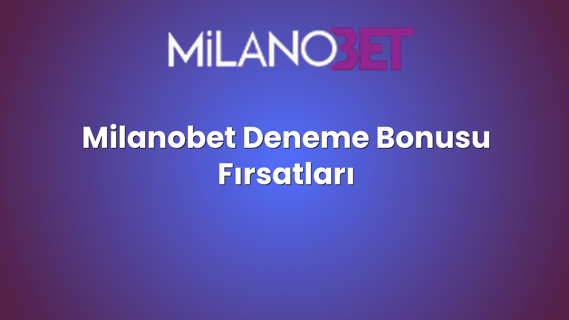milanobet deneme bonusu firsatlari 1946